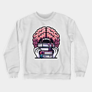 Brain Eating Books Funny For Readers And Books Lovers Crewneck Sweatshirt